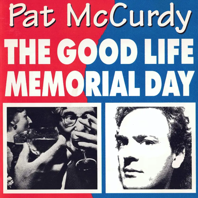 The Good Life/Memorial Day