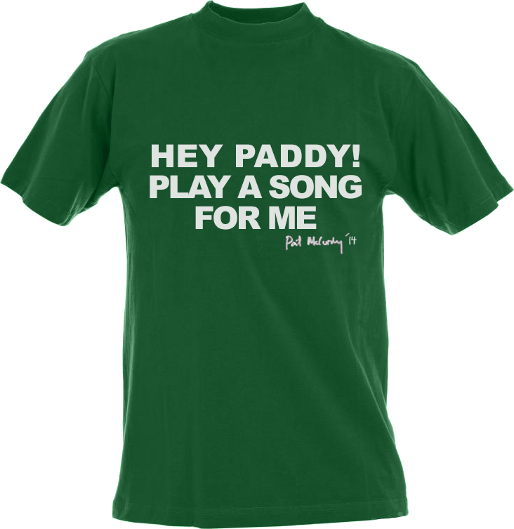 Hey Paddy! Play A Song For Me