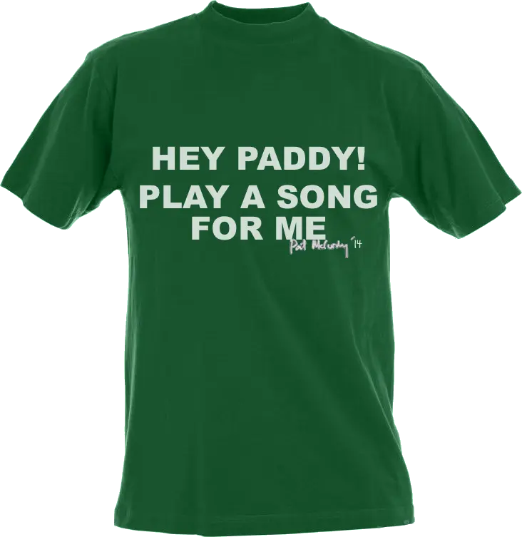 Hey Paddy! Play A Song For Me